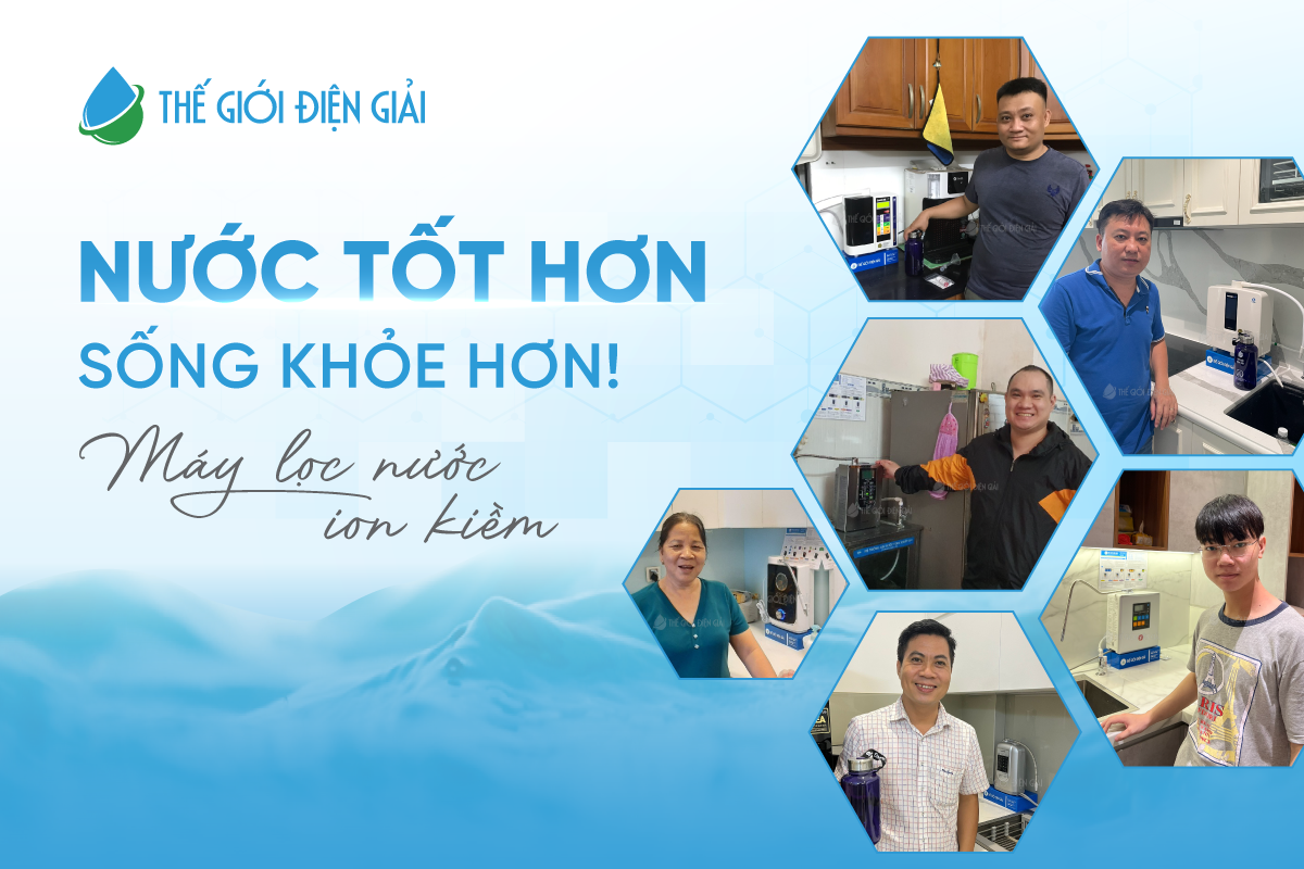 Khách hàng tin chọn máy lọc nước điện giải ion kiềm Phú Yên tại Thế Giới Điện Giải