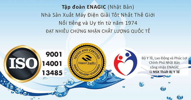 Tập đoàn Enagic Nhật Bản đã nhận được các chứng nhận chất lượng