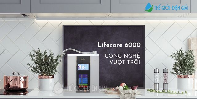 Máy lọc nước điện giải ion kiềm Lifecore 6000 hiện đại