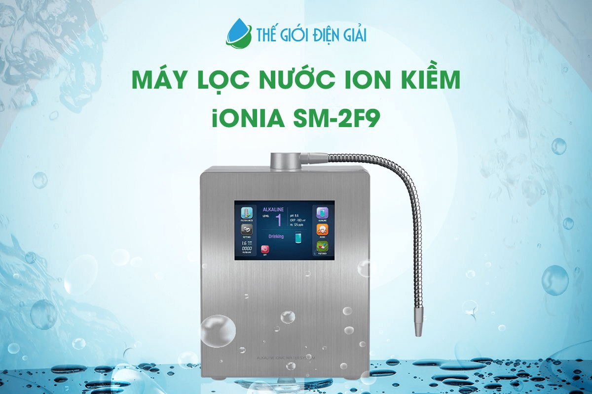 Có nên mua máy lọc nước điện giải ion kiềm IONIA SM-2F9 không?