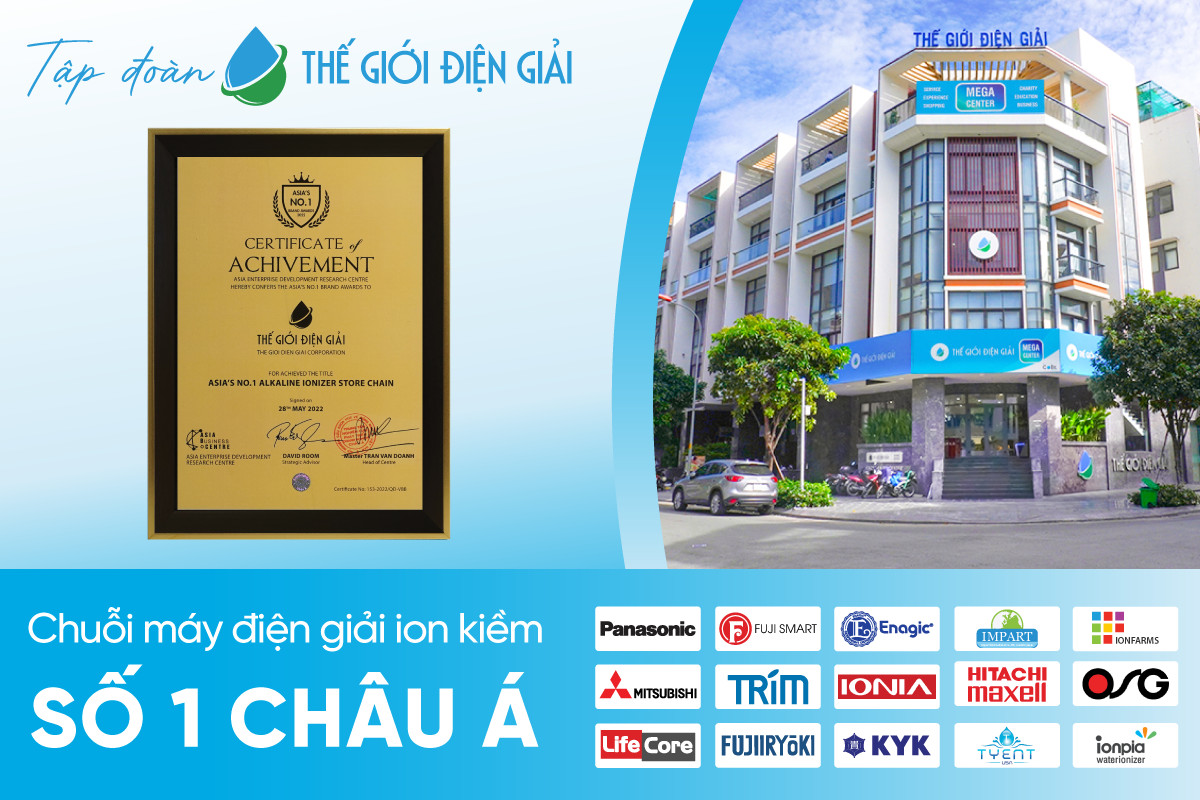 Thế Giới Điện Giải là chuỗi máy lọc nước ion kiềm số 1 châu Á 