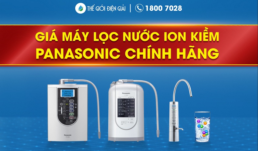 Giá máy lọc nước điện giải ion kiềm Panasonic chính hãng