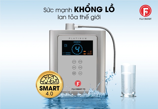Máy lọc nước chính hãng loại tốt nhất máy điện giải ion kiềm Fuji Smart P8 – Gã khổng lồ lan tỏa thế giới